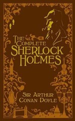 The Complete Sherlock Holmes Hardcover Sir Arthur Conan Doyle