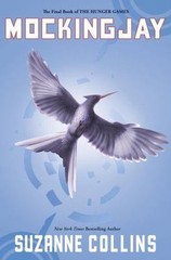 Mockingjay (Hunger Games, Book Three) by Suzanne Collins (2010, Hardcover)