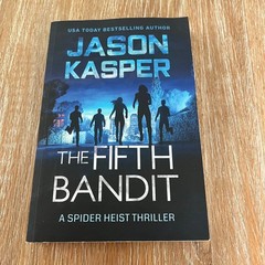 The Fifth Bandit Jason Kasper 2021 Paperback Spider Heist Thriller Severn River