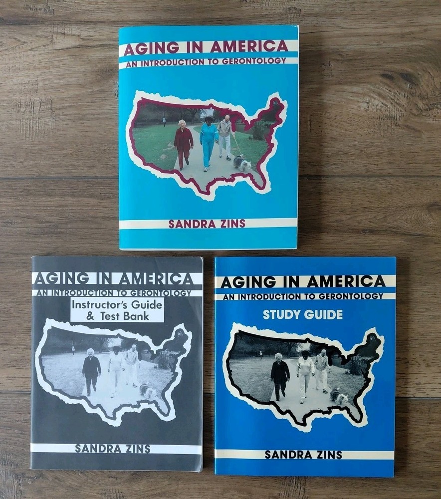 Aging in America An Introduction to Gerontology Instructors Study Guide Zins ED8