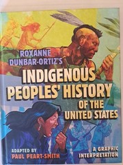 Roxanne Dunbar-Ortiz’s Indigineous People’s History of the United States
