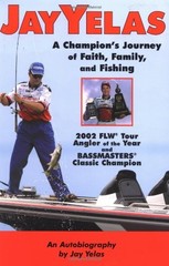 JAY YELAS: A CHAMPION’S JOURNEY OF FAITH, FAMILY, AND By Cool Springs Press NEW