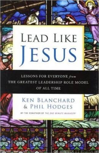 Lead like JESUS: Lesons for everyone from the greatest leadership ro – VERY GOOD