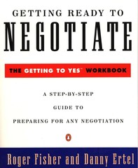 Getting Ready to Negotiate: The Getting to Yes Workbook – Fisher, Roger|Erte…