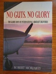 No Guts No Glory, or the Glory Days of International Aircraft Deliveries