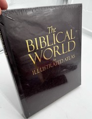 The Biblical World An Illustrated Atlas 368 pages 11.25” x 9.25”￼
