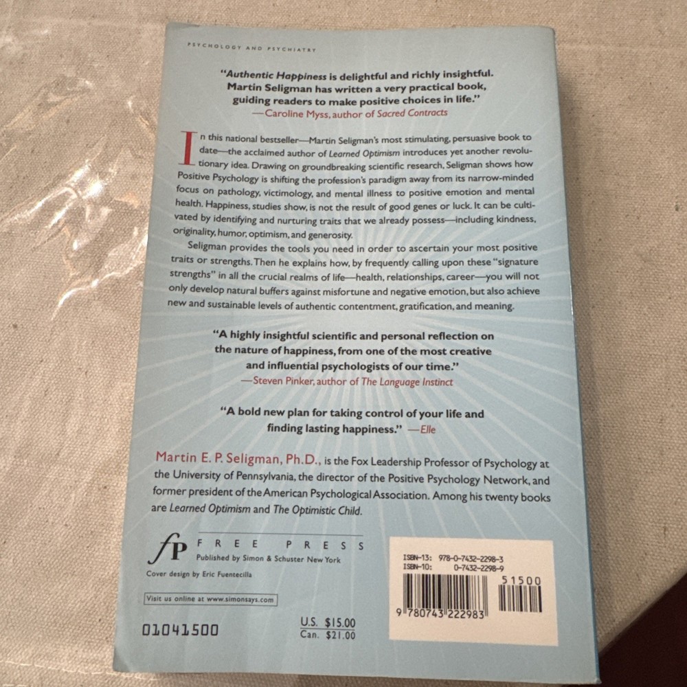 Authentic Happiness : Using the New Positive Psychology to Realize Your Potentia