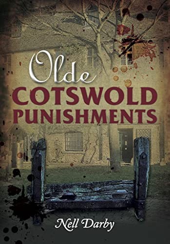 Olde Cotswold Punishments by Darby, Nell Book The Fast Free Shipping