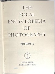 The Focal Encyclopedia of Photography 1965 / Vintage / 2 Volumes