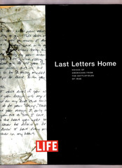 LAST LETTERS HOME-VOICES OF AMERICANS-BATTLEFIELDS OF IRAQ-MEMOIR-HISTORY-PHOTOS