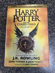 Harry Potter and the Cursed Child – Parts One & Two : The Official Script…