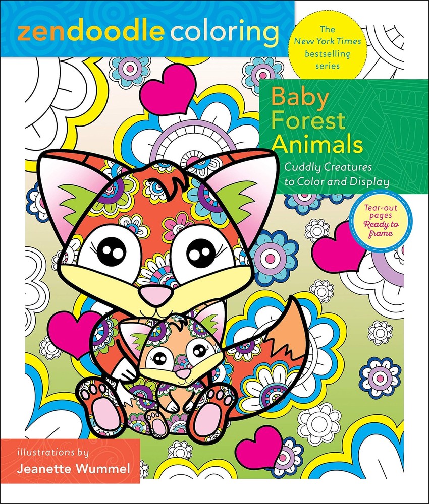 Zendoodle Coloring: Baby Forest Animals: Cuddly Creatures to Color and Displ…