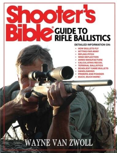 Shooter’s Bible Guide to Rifle Ballistics – Paperback – VERY GOOD