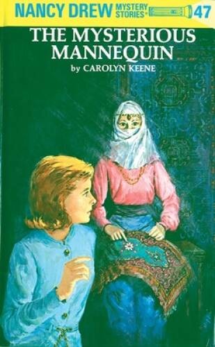 Nancy Drew 47: the Mysterious Mannequin – Hardcover – ACCEPTABLE