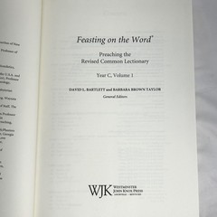 Feasting on the Word Year C Vol 1 Advent–Transfiguration Preaching Resource