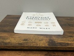 Everyday Theology – Bible Study Book : What You Believe Matters by Mary Wiley…