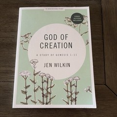 NEW God of Creation -Bible Study of Genesis 1-11 by Jen Wilkin