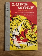 BENNETT FOSTER Westerns LONE WOLF 1957 1st POCKET BOOK EDITION OF 1938 NOVEL