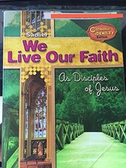 We Live Our Faith As Disciples of Jesus – Catholic Identity Edition by Willi…