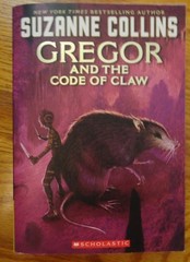 Gregor and the Code of Claw (Underland Chronicles, Book 5), Collins, Suzanne, Go