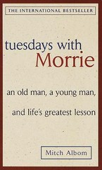 Tuesdays with Morrie by Albom, Mitch