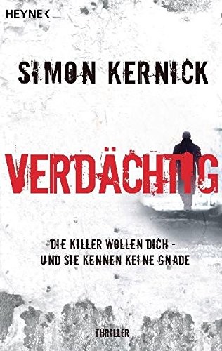 Simon Kernick – Verdächtig. Die Killer Wollen Dich – Und S #B2028509