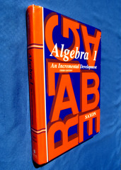 Algebra 1: An Incremental Development, 3rd Edition~(Saxon Algebra 1)~Hardcover