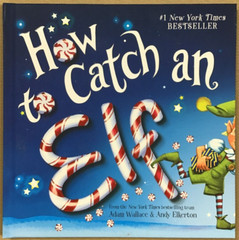 How to Catch an Elf (Hardcover) by Adam Wallace, Andy Elkerton NEW 📖