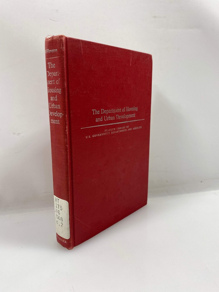The Department of Housing and Urban Development by Willmann Ex-library 1967 HC