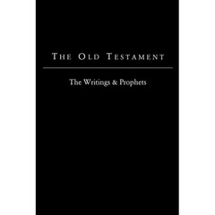 The Old Testament – King James Version: The Writings & Prophets – Paperback