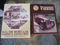 M.G. : The Sports Car America Loved First & The Immortal T Series MG by Harvey.