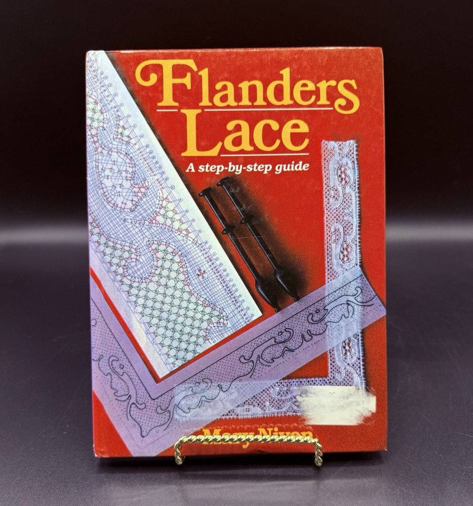 Flanders Lace A step-by-step guide by MARY NIVEN HC 1988 Bobbin Lace