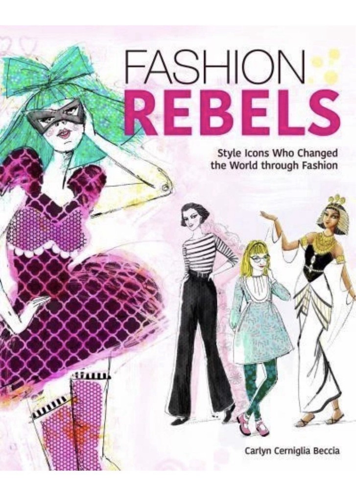 Fashion Rebels: Style Icons Who Changed the World Through Fashion