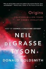 Origins: Fourteen Billion Years of Cosmic Evolution – Paperback – GOOD