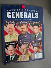 America’s Greatest Generals Magazine-Special Limited Edition-Leaders-Icons-Heros