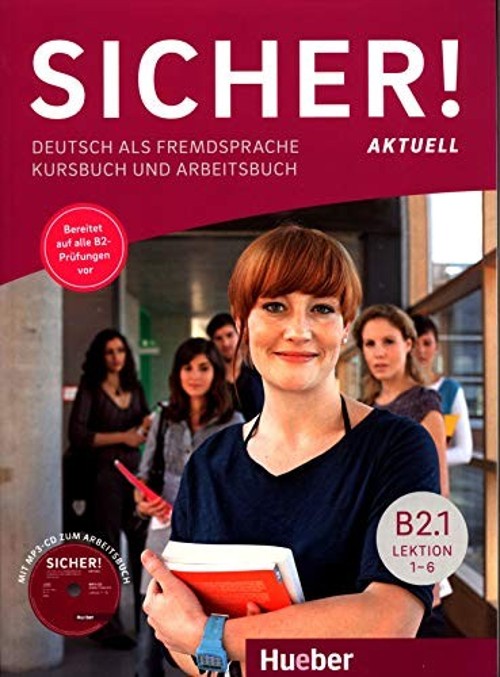 Sicher! aktuell B2.1 KB+AB+CD-Audio German Edition