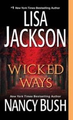 Wicked Ways – Hardcover By Jackson, Lisa – GOOD