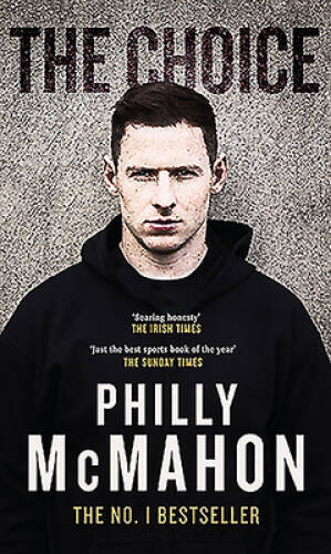 The Choice – Paperback By McMahon, Philly – GOOD