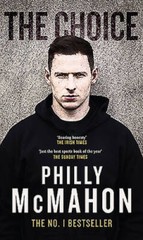 The Choice – Paperback By McMahon, Philly – GOOD