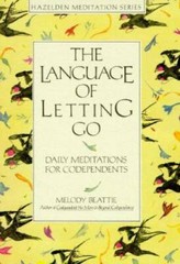 The Language of Letting Go: Daily Meditations for Co-Dependents (Ha – ACCEPTABLE