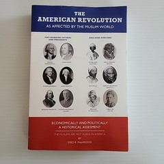 The American Revolution as Affected by the Muslim World – Mahmood – *Good* – PB