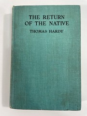 The Return Of The Native Thomas Hardy The Macmillan Company 1949 HC