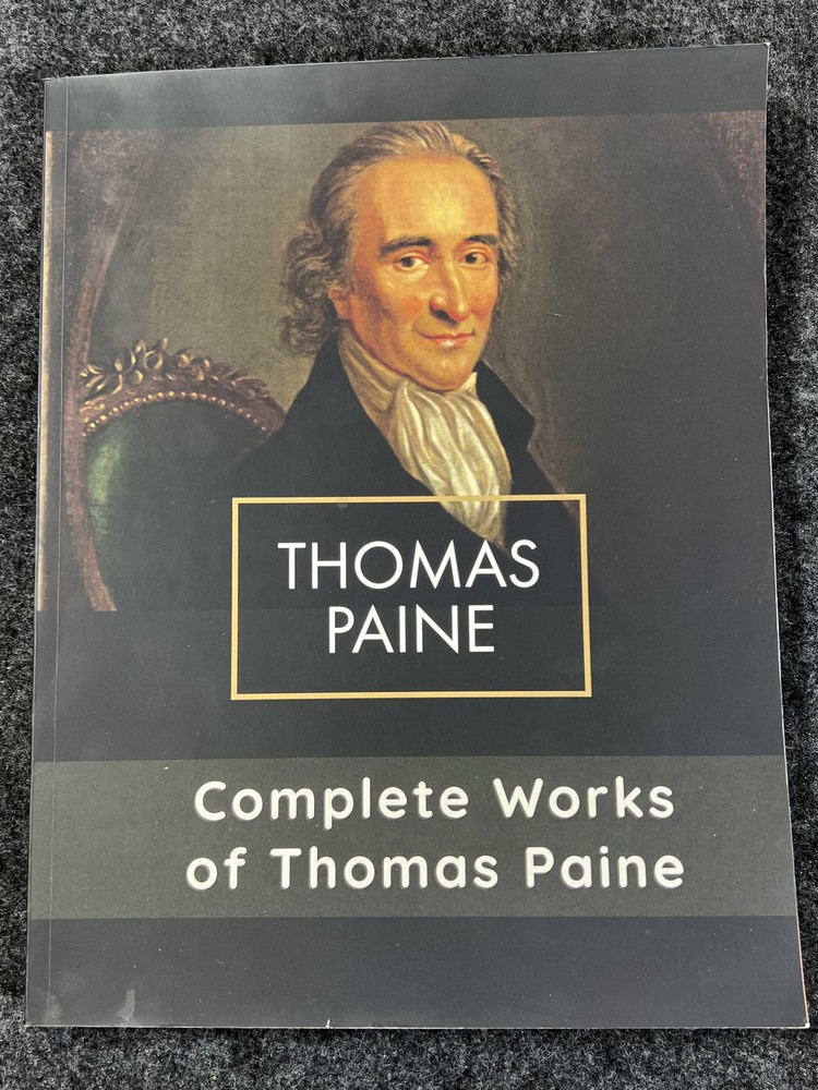 Complete Works of Thomas Paine – Political Philosophy & History Paperback Book