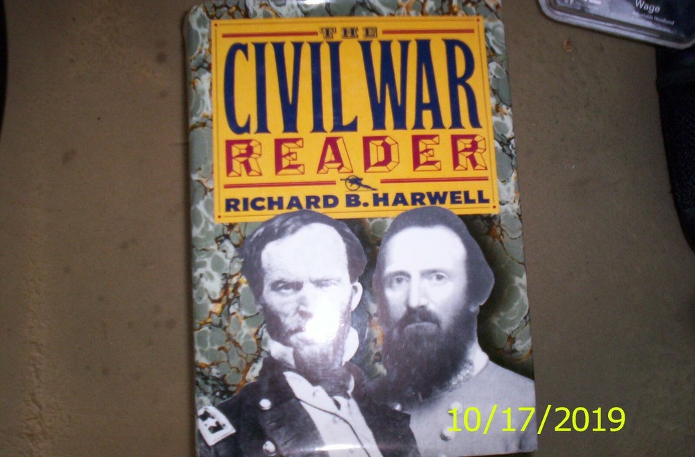 The Civil War Reader by Richard B. Harwell