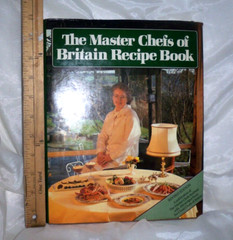 The Master Chefs of Britain Recipe Cook Book 1984, HB DJ – 250 Recipes 198 pages