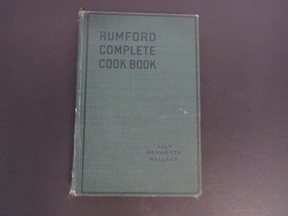 The Rumford Complete Cookbook by Lily Haxworth Wallace HC 1927 241 Pages