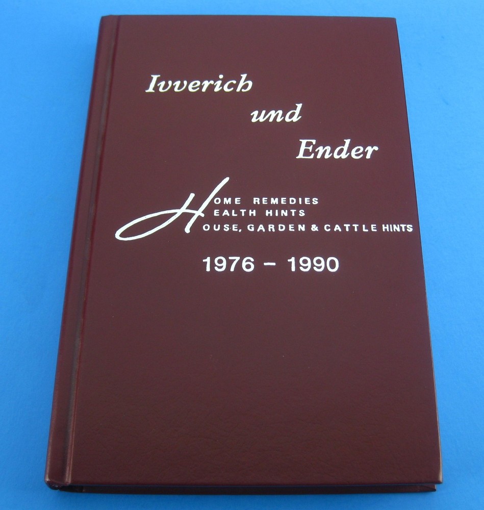 IVVERICH UND ENDER Home Remedies Health Hints House Garden & Cattle Hints 1994