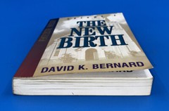 The New Birth Volume 2 by David K. Bernard