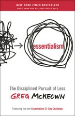 Essentialism: The Disciplined Pursuit of Less – Paperback – GOOD
