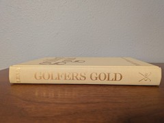 Tony Lema w/ G. S. Brown— Golfer’s Gold — 1987 Classics of Golf HC Excellent Con